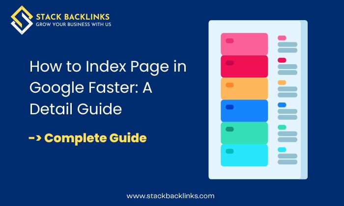 How to Get Your Page Indexed Quickly by Google